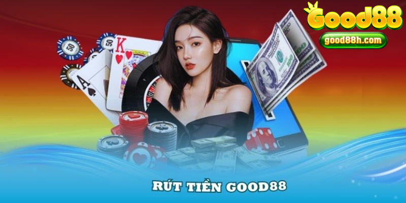 rút tiền good88