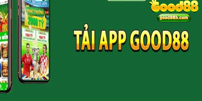 tải app good88